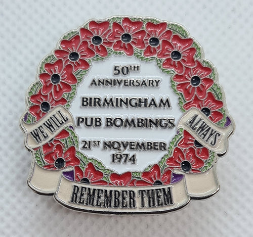 Birmingham Pub Bombings 50th Anniversary 2024 Pin Badge