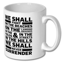 Load image into Gallery viewer, Winston Churchill Never Surrender Mug