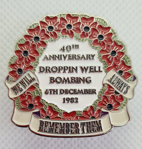 Droppin Well Bombing 40th Anniversary 2022 Pin Badge