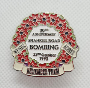 Shankill Road Bombing 30th Anniversary Pin Badge 2023