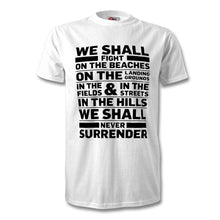 Load image into Gallery viewer, Winston Churchill Never Surrender T Shirt