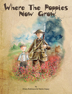 Where The Poppies Now Grow Children's Book